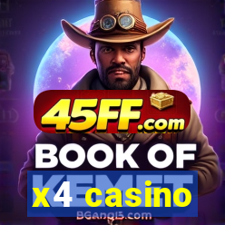 x4 casino